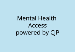 Mental Health Access powered by CJP